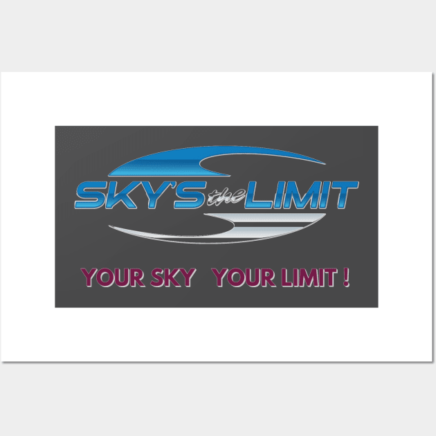 Sky is the Limit Wall Art by ZippyTees